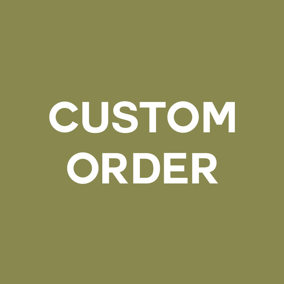 Custom Order