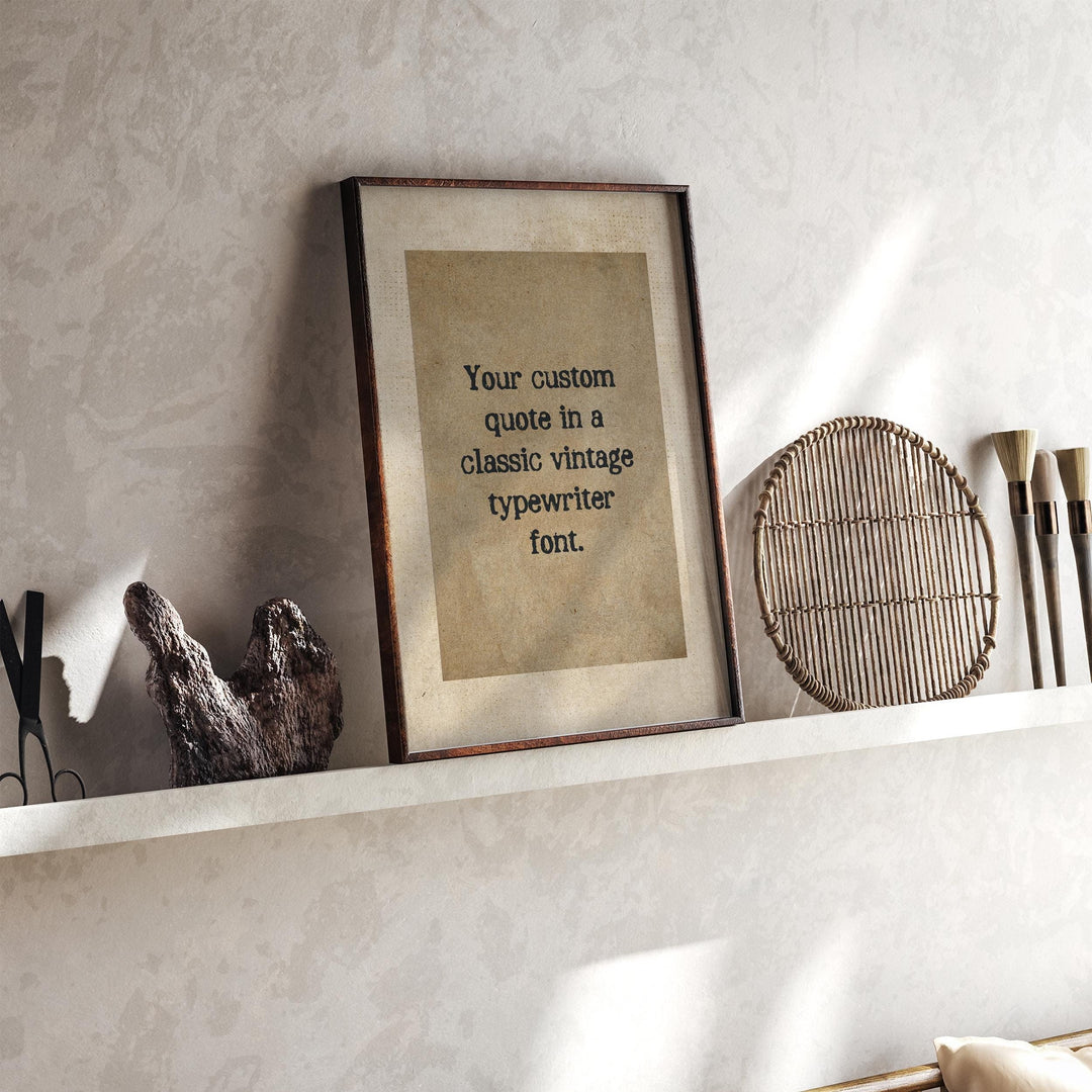 Custom quote print | Personalised Vintage Typewriter custom quote wall art | Custom typewriter quote wall art, Vintage quote print