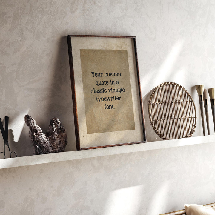 Custom quote print | Personalised Vintage Typewriter custom quote wall art | Custom typewriter quote wall art, Vintage quote print